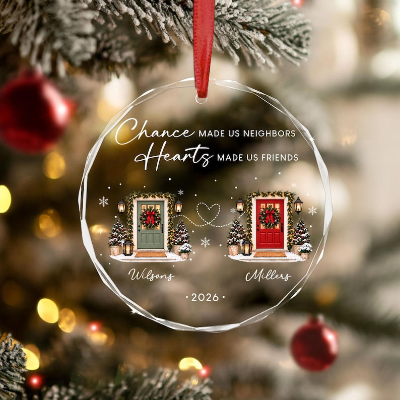 Custom Neighbor Christmas Glass Ornament, Personalized Neighbor Friend Gift Next Door