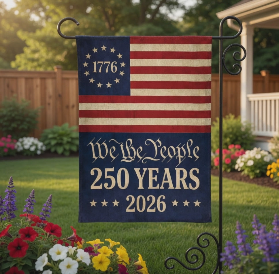 We The People 250 Years Garden Flag, 2026 Semiquincentennial Decor